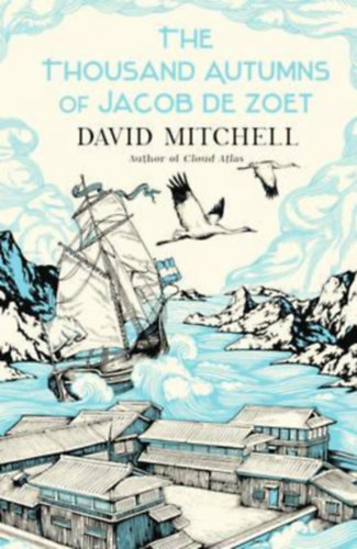 David Mitchell: The Thousand Autumns of Jacob de Zoet antikvár
