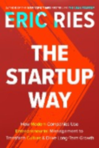 Ries, Eric: Ries, E: Startup Way idegen