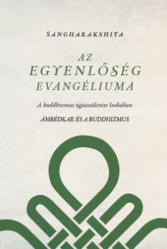 Sangharakshita: Az egyenlőség evangéliuma antikvár