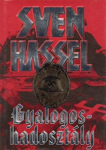 Sven Hassel: Gyalogoshadosztály antikvár