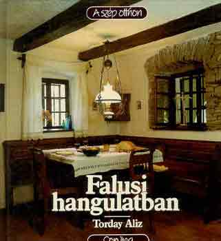 Torday Aliz: Falusi hangulatban antikvár
