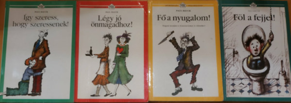 Paul Hauck: 4 db Hétköznapi pszichológia: Föl a fejjel! + Fő a nyugalom! + Így szeress, hogy szeressenek! + Légy jó önmagadhoz! antikvár