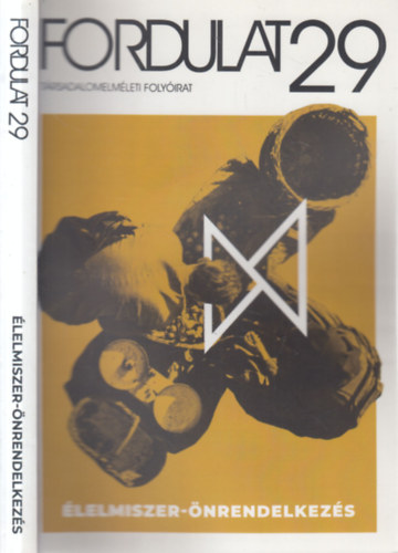 Élelmiszer-önrendelkezés (Fordulat 29., 2021/2.) antikvár