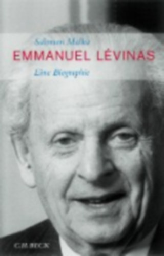 Malka, Salomon: Emmanuel Levinas idegen