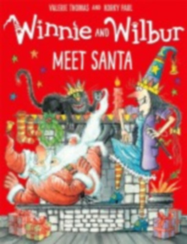 Thomas, Valerie: Winnie and Wilbur Meet Santa idegen