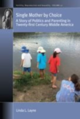 Layne, Linda L.: Single Mother by Choice idegen