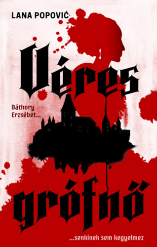 Lana Popovic: Véres grófnő e-Könyv