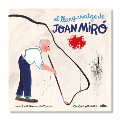 Gemma Gallardo, Marta Altés (illus.): Le Long Voyage de Joan Miró antikvár