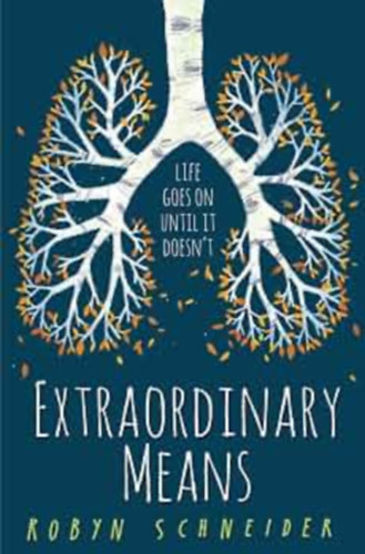 Robyn Schneider: Extraordinary Means antikvár