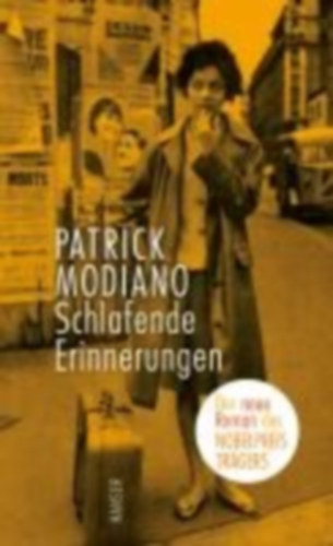 Modiano, Patrick: Schlafende Erinnerungen idegen