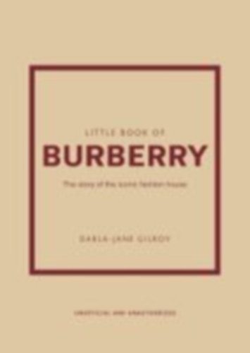 Gilroy, Darla-Jane: Little Book of Burberry idegen