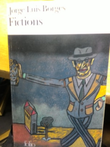 Jorge Luis Borges: Fictions idegen