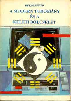Héjjas István: A modern tudomány és a keleti bölcselet antikvár