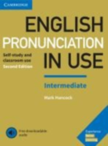 English Pronunciation in Use. Intermediate. Second Edition. Book with answers and downloadable audio idegen