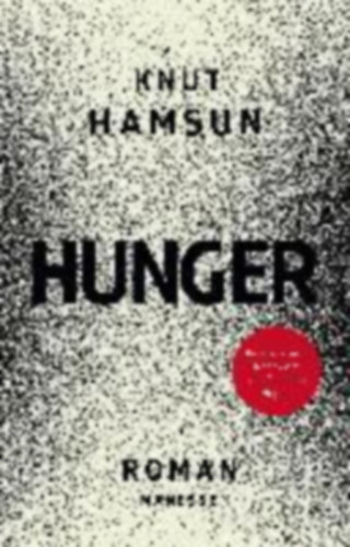 Hamsun, Knut: Hunger idegen