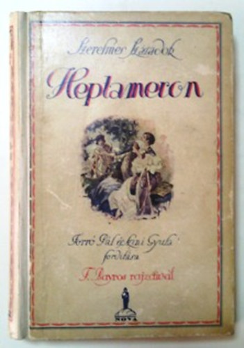 Navarrai Margit; Forró Pál és Szini Gyula ford.: Heptameron (szerelmes századok) antikvár