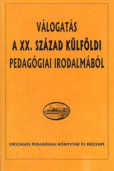 Celler Zsuzsanna (szerk.): Válogatás a XX. század külföldi pedagógiai irodalmából antikvár