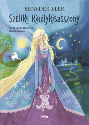 Benedek Elek: Szélike királykisasszony könyv