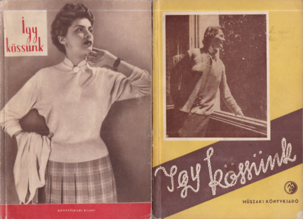 Faragó Ilona (szerk.): 2 db. Így kössünk! (1957) antikvár