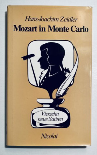 Hans-Joachim Zeidler: Mozart in Monte Carlo - Dedikált antikvár