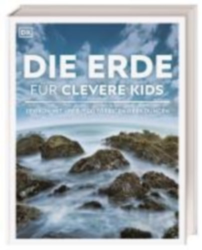Wissen für clevere Kids. Die Erde für clevere Kids idegen