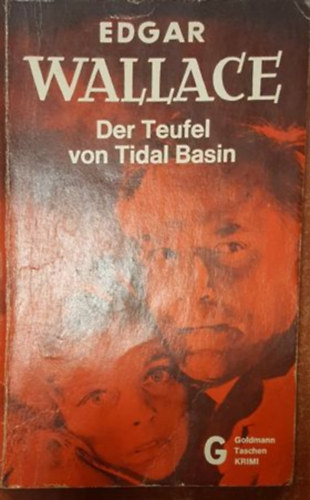 Edgar Wallace: Der teufel von Tidal Basin antikvár