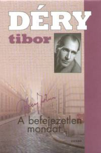 Déry Tibor: A befejezetlen mondat I. antikvár