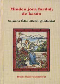Salamon Ödön: Minden jóra fordul, de későn antikvár