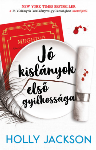 Holly Jackson: Jó kislányok első gyilkossága könyv