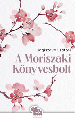 Jagiszava Szatosi: A Moriszaki Könyvesbolt e-Könyv