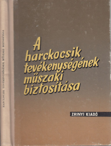Szmirnov; Varenisev: A harckocsik tevékenységének műszaki biztosítása antikvár
