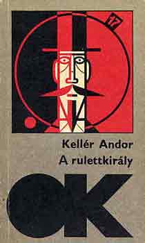 Kellér Andor: A rulettkirály antikvár