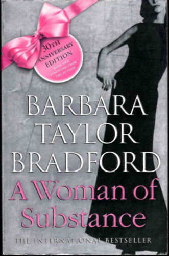 Barbara Taylor Bradford: A Woman of Substance antikvár