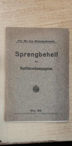 Sprengbehelf für Radfahrerkompagnien (Robbanószerkezet kerékpáros cégeknek német nyelven) antikvár