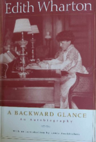 Edith Wharton: A Backward Glance antikvár