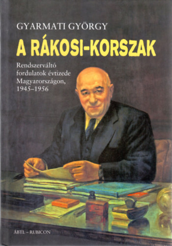 Gyarmati György: A Rákosi-korszak antikvár