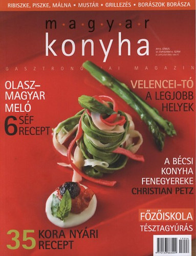 Magyar konyha - 2013. június 37. évfolyam 6. szám könyv
