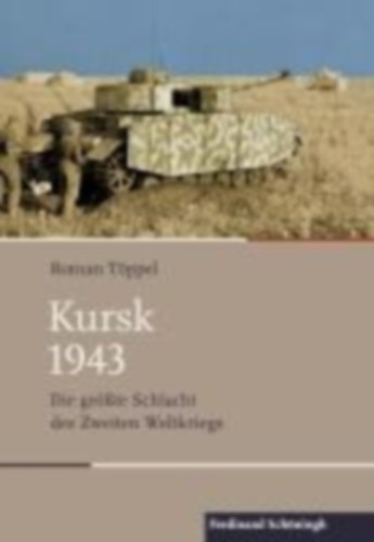 Töppel, Roman: Kursk 1943 idegen