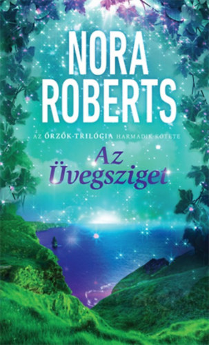 Nora Roberts: Az Üvegsziget antikvár