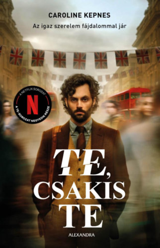 Caroline Kepnes: Te, csakis te könyv