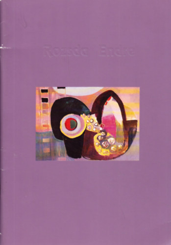 Pataki Gábor: Válogatás Rozsda Endre korai műveiből antikvár