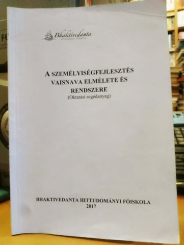 Bhaktivedanta: A személyiségfejlesztés Vaisnava elmélete és rendszere (Oktatási segédanyag) antikvár