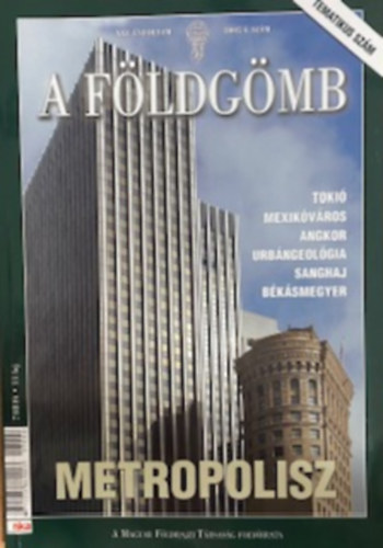 Dr. Nagy Balázs: A Földgömb XXV. évfolyam 2007/4. szám antikvár