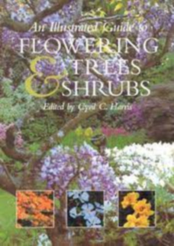 Cyril C. Harris: Guide to Flowering Trees and Shrubs antikvár