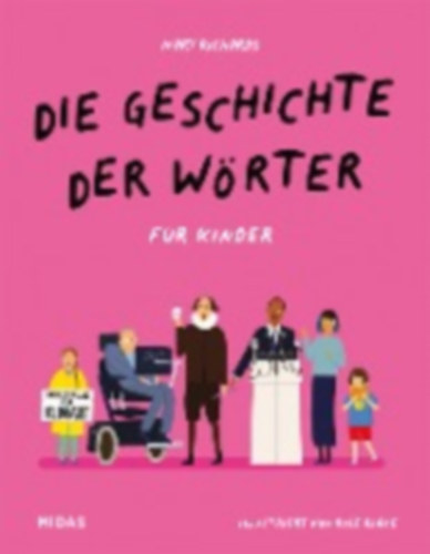 Richards, Mary: Die Geschichte der Wörter für Kinder idegen