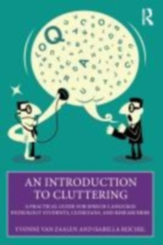 Zaalen, Yvonne Van - Reichel, Isabella: An Introduction to Cluttering idegen