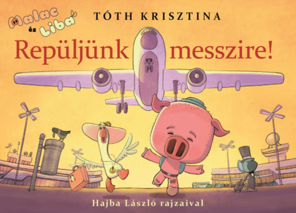 Repüljünk messzire! – Tóth Krisztina