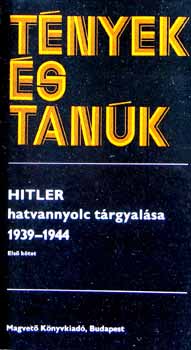 Hitler hatvannyolc tárgyalása 1939-1944 2. antikvár