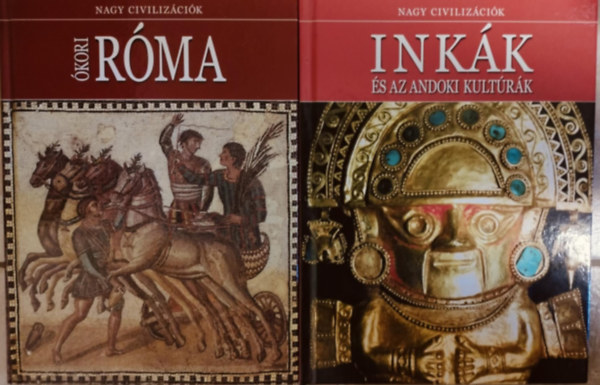 Nagy civilizációk:Inkák és az Andoki kultúrák + Ókori Róma antikvár