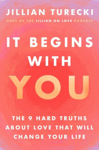 Turecki, Jillian: It Begins with You idegen